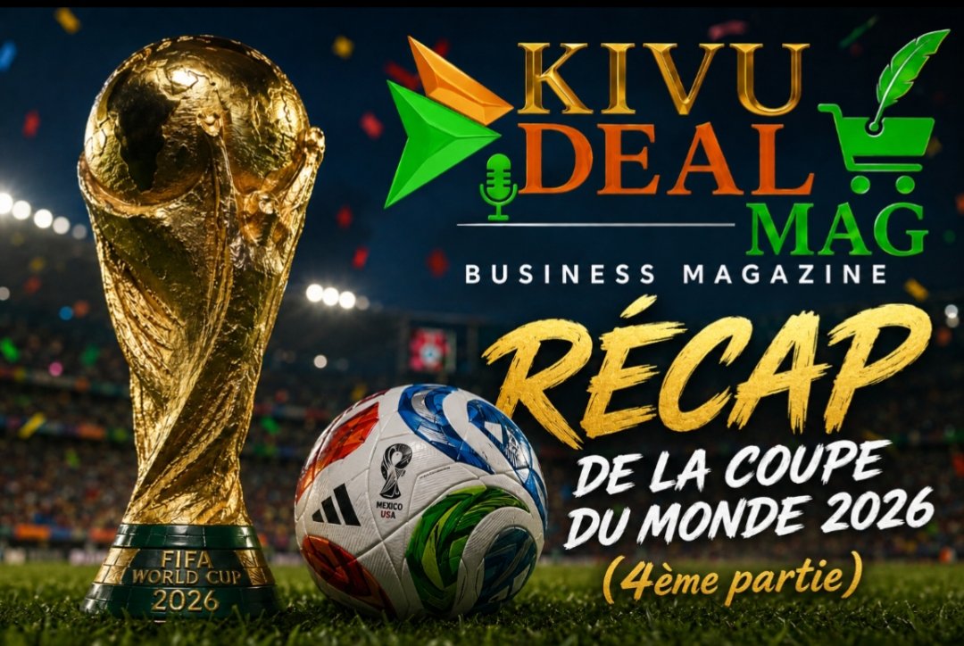Chronique de la Coupe du Monde 2026 (4ème partie)